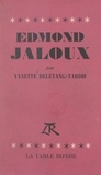 Yanette Delétang-Tardif et Madeleine Ott - Edmond Jaloux.