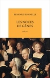 Bernard Bonnelle - Les noces de Gênes.