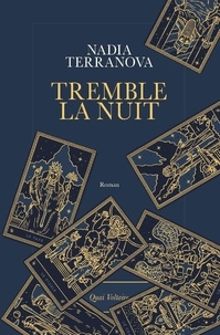 Nadia Terranova - Tremble la nuit.