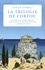 Gerald Durrell - Trilogie de Corfou  : Ma famille et autres animaux ; Oiseaux, bêtes et grandes personnes ; Le jardin des dieux.