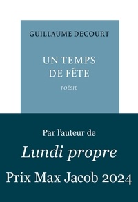 Guillaume Decourt - Un temps de fête.