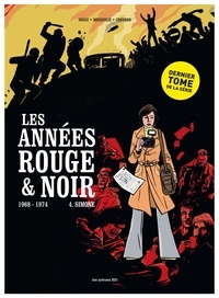 Pierre Boisserie et Didier Convard - Les années rouge et noire Tome 4 : Simone.