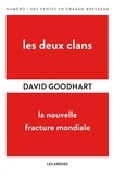 David Goodhart - Les deux clans - La nouvelle fracture mondiale.