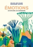 Cyrielle Bedu et Agathe Le taillandier - Emotions - Les explorer, les comprendre.