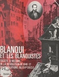 Philippe Vigier et  Collectif - Blanqui et les blanquistes - Actes du Colloque Blanqui.