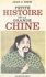 Jean-Alphonse Keim - Petite histoire de la grande Chine.