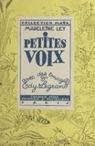 Madeleine Ley et Edy Legrand - Petites voix.