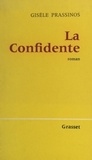 Gisèle Prassinos - La confidente.