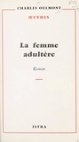 Charles Oulmont - La femme adultère.