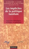 Régis Allard et Brigitte Bouquet - Les implicites de la politique familiale - Approches historiques, juridiques et politiques.