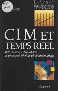 Henri Brenier et Christian Panetto - CIM et temps réel.