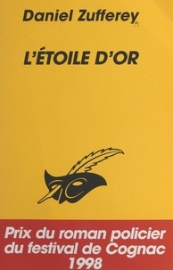 Daniel Zufferey et Albert Pigasse - L'étoile d'or.