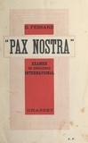 Gaston Fessard - Pax nostra - Examen de conscience international.