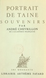 André Chevrillon - Portrait de Taine - Souvenirs.