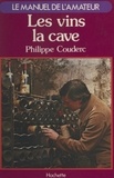 Philippe Couderc - Les vins, la cave.
