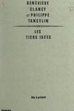 Geneviève Clancy et Philippe Tancelin - Les tiers idées.