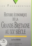 Jean-Pierre Dormois - Histoire économique de la Grande-Bretagne au XXe siècle.