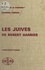 Raymond Lebègue - Les Juives, de Robert Garnier.