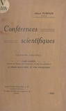 Albert Turpain - Conférences scientifiques (3). L'air liquide, le froid industriel et son utilisation - Esquisse de l'histoire de la liquéfaction des gaz, ses applications.