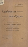 Albert Turpain - Conférences scientifiques (4). De la presse à bras à la linotype et à l'électrotypographe - Les presses à imprimer, les machines à composer.