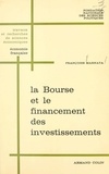 Françoise Marnata et Pierre Chatenet - La Bourse et le financement des investissements.
