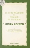  Collectif et  Société des études romantiques - Le plus méconnu des romans de Stendhal, Lucien Leuwen - Colloque de la Société des études romantiques et dix-neuviémistes, 12-13 février 1983, Paris.