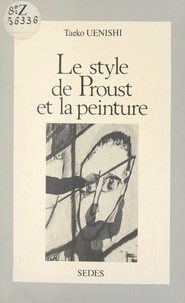 Taeko Uenishi et Jean Milly - Le style de Proust et la peinture.