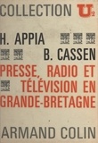 Henry Appia et Bernard Cassen - Presse, radio et télévision en Grande-Bretagne.