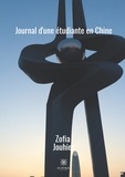 Zofia Jouhier - Journal d'une étudiante en Chine.