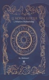 M. J. Bellessort - Le Monde Elfique - L'Alliance d'Asmashalag.