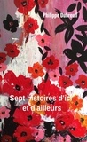 Philippe Dubreuil - Sept histoires d'ici et d'ailleurs.