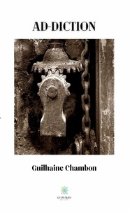 Guilhaine Chambon - Ad-diction.