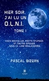 Pascal Bizern - Hier soir, j'ai lu un O.L.N.I. Tome 1 : .