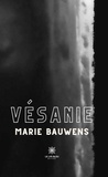 Marie Bauwens - Vésanie.