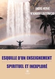 André Hervé N'Kindou Loutonadio - Esquille d'un enseignement spirituel et inexploré.