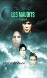 Marion Vandevoir - Les Maudits Tome 1 : .