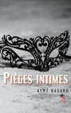 Aymé Nasard - Pièges intimes.