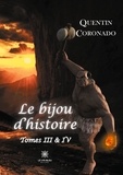 Quentin Coronado - Le bijou d’histoire Tome 3-4 : .