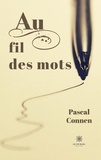 Pascal Connen - Au fil des mots.
