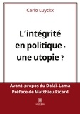 Carlos Luyckx - L'intégrité en politique : une utopie ?.