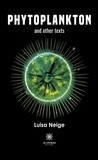 Luisa Neige - Phytoplankton and other texts.