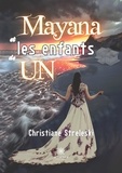 Christine Strzelecki - Mayana et les enfants de UN.