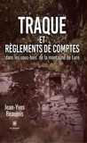 Jean-Yves Beaujois - Traque et règlements de comptes dans les sous-bois de la montagne de Lure.