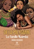 Abdou Cissokho - De polygamie - La famille Nuamba.