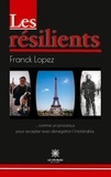 Franck Lopez - Les résilients.