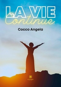 Angela Cocco - La vie continue.