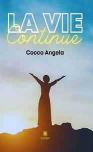 Angela Cocco - La vie continue.