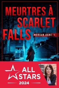 Melinda Leigh - Morgan Dane Tome 1 : Meurtres à Scarlet Falls.
