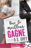 R.S. Grey - Que le meilleur gagne.