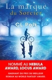 CL Polk - Le cycle de Kingston  : La marque du sorcier.